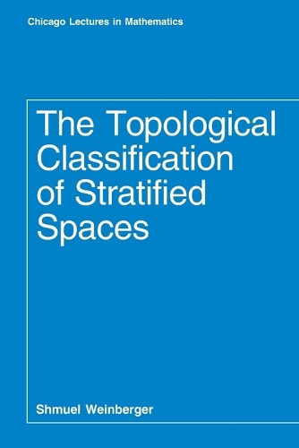 [object Object] «The Topological Classification of Stratified Spaces», автор Шмуель Вайнбергер - фото №1