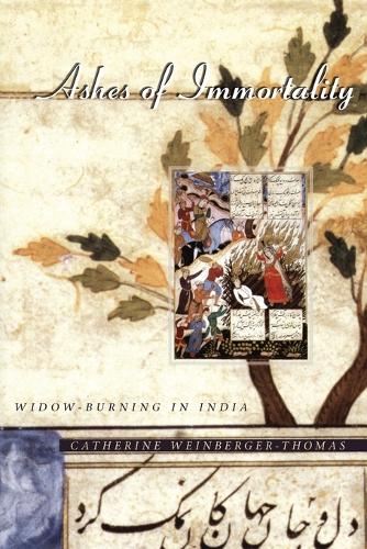 Паперова книга «Ashes of Immortality: Widow-Burning in India», автор Кетрін Вайнбергер-Томас - фото №1