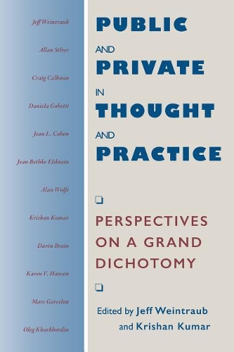 Бумажная книга «Public and Private in Thought and Practice: Perspectives on a Grand Dichotomy», автор Джефф Вайнтрауб - фото №1
