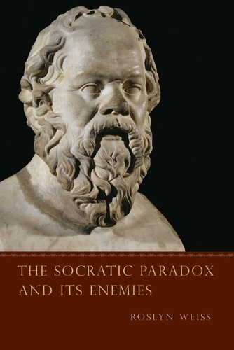 Бумажная книга «The Socratic Paradox and Its Enemies», автор Рослин Вайс - фото №1