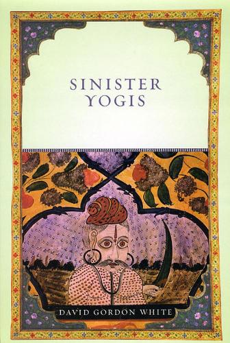 Паперова книга «Sinister Yogis», автор Девід Гордон Вайт - фото №1