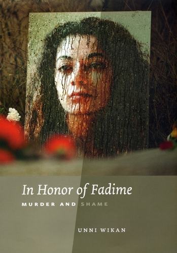 Бумажная книга «In Honor of Fadime: Murder and Shame», автор Унни Викан - фото №1