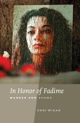 Бумажная книга «In Honor of Fadime: Murder and Shame», автор Унни Викан - фото №1