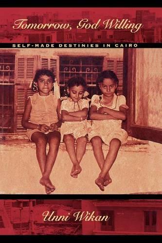 Бумажная книга «Tomorrow, God Willing: Self-made Destinies in Cairo», автор Унни Викан - фото №1