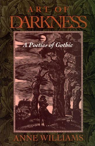 Бумажная книга «Art of Darkness: A Poetics of Gothic», автор Энн Уильямс - фото №1