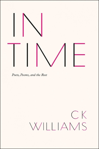 Бумажная книга «In Time: Poets, Poems, and the Rest», автор К. К. Уильямс - фото №1