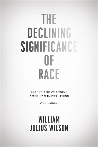 [object Object] «The Declining Significance of Race – Blacks and Changing American Institutions, Third Edition», автор Уильям Уилсон - фото №1