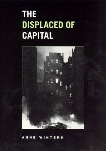 Бумажная книга «The Displaced of Capital», автор Энн Уинтерс - фото №1