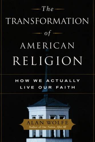 Бумажная книга «The Transformation of American Religion», автор Алан Вулф - фото №1