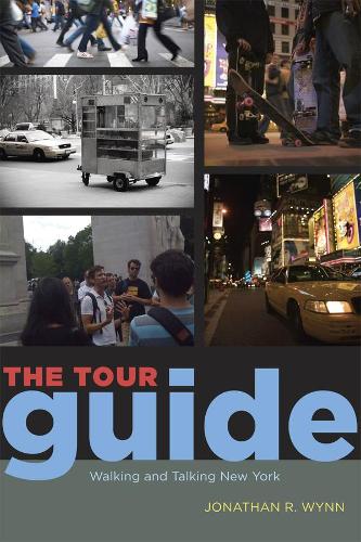 Бумажная книга «The Tour Guide: Walking and Talking New York», автор Джонатан Р. Уинн - фото №1