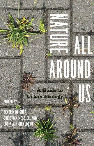 Паперова книга «Nature All Around Us: A Guide to Urban Ecology», автор Беатрікс Бейснер - фото №1
