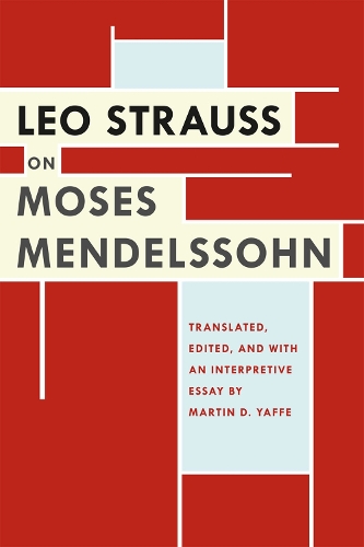 Паперова книга «Leo Strauss on Moses Mendelssohn», автор Лео Штраус - фото №1