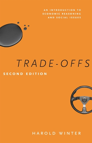 Паперова книга «Trade-Offs: An Introduction to Economic Reasoning and Social Issues, Second Edition», автор Гарольд Вінтер - фото №1