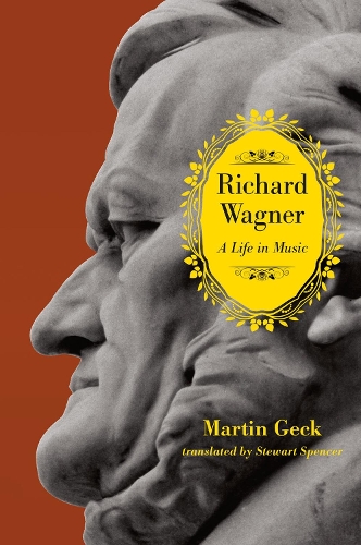 Бумажная книга «Richard Wagner: A Life in Music», автор Мартин Гек - фото №1