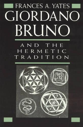 Паперова книга «Giordano Bruno and the Hermetic Tradition», автор Фрэнсіс А. Йейтс - фото №1