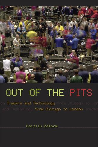 Бумажная книга «Out of the Pits: Traders and Technology from Chicago to London», автор Кейтлин Залум - фото №1