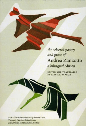 Бумажная книга «The Selected Poetry and Prose of Andrea Zanzotto: A Bilingual Edition», автор Андреа Занзотто - фото №1