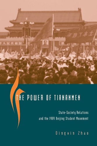 Бумажная книга «The Power of Tiananmen: State-Society Relations and the 1989 Beijing Student Movement», автор Динсинь Чжао - фото №1