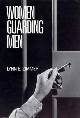 Бумажная книга «Women Guarding Men», автор Линн Циммер - фото №1