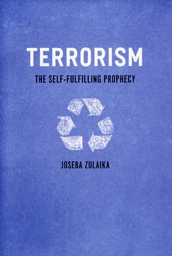 Паперова книга «Terrorism: The Self-Fulfilling Prophecy», автор Хосеба Зулайка - фото №1