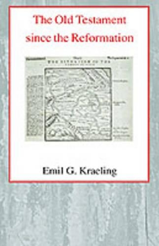 Бумажная книга «The Old Testament Since the Reformation», автор Эмиль Г. Крайлинг - фото №1