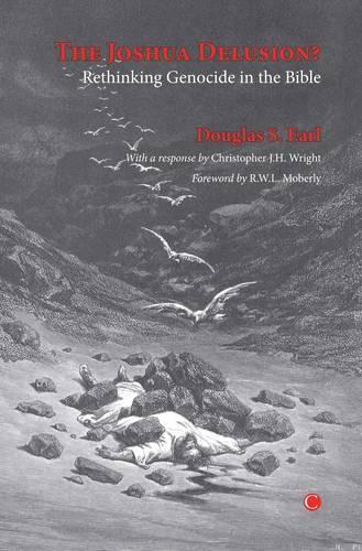 Бумажная книга «The Joshua Delusion: Rethinking Genocide in the Bible», автор Дуглас С. Эрл - фото №1