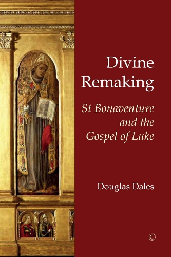 Бумажная книга «Divine Remaking: St Bonaventure and the Gospel of Luke», автор Дуглас Дейлс - фото №1