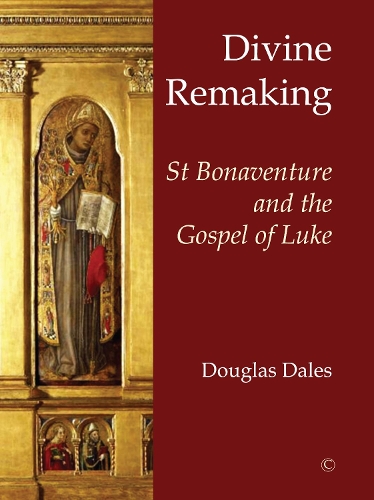 Бумажная книга «Divine Remaking: St Bonaventure and the Gospel of Luke», автор Дуглас Дейлс - фото №1
