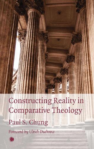 Бумажная книга «Constructing Reality in Comparative Theology», автор Пол С. Чанг - фото №1