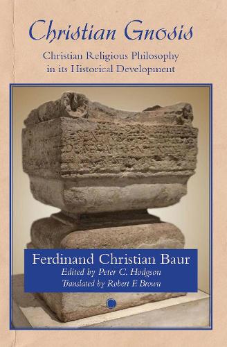 Бумажная книга «Christian Gnosis: Christian Religious Philosophy in Its Historical Development», автор Роджер Ходжсон - фото №1