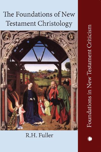 Бумажная книга «The The Foundations of New Testament Christology», автор Реджинальд Хорас Фуллер - фото №1