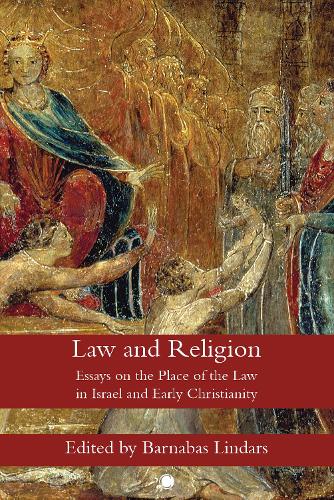 Бумажная книга «Law and Religion: Essays on the Place of the Law in Israel and Early Christianity», автор Барнабас Линдарс - фото №1