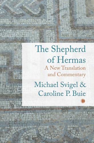 Бумажная книга «Shepherd of Hermas: A New Translation and Commentary», автор Майкл Свигель - фото №1