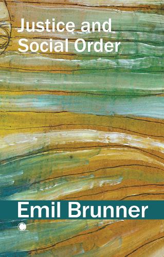 Бумажная книга «Justice and Social Order», автор Эмиль Бруннер - фото №1