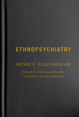 Бумажная книга «Ethnopsychiatry», автор Анри Ф. Элленбергер - фото №1