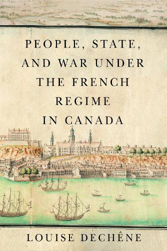 Бумажная книга «People, State, and War under the French Regime in Canada», автор Луиза Дешен - фото №1