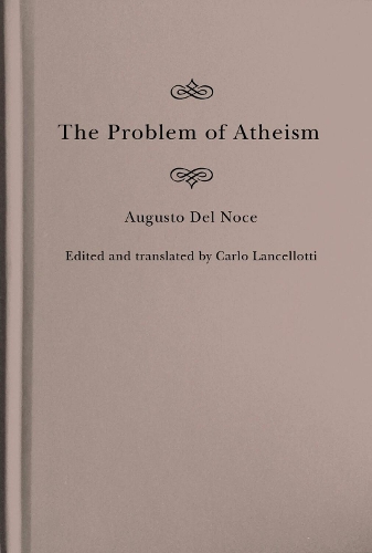 Паперова книга «The Problem of Atheism», автор Аугусто Дель Ноче - фото №1