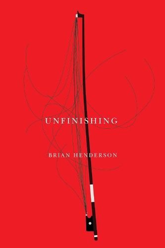 Бумажная книга «unfinishing», автор Брайан Хендерсон - фото №1