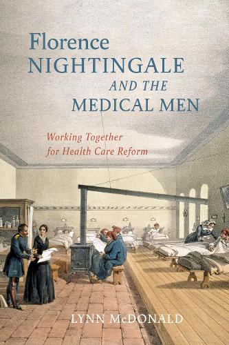 Бумажная книга «Florence Nightingale and the Medical Men: Working Together for Health Care Reform», автор Линн Макдональд - фото №1