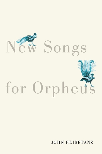 Бумажная книга «New Songs for Orpheus», автор Джон Рейбетанц - фото №1