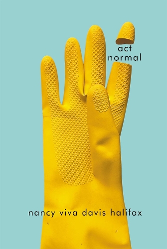 Бумажная книга «act normal», автор Нэнси Вива Дэвис Галифакс - фото №1