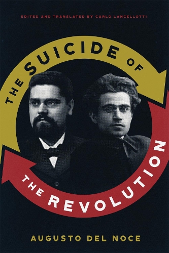 Паперова книга «The Suicide of the Revolution», автор Аугусто Дель Ноче - фото №1