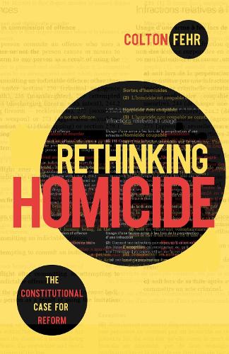 Паперова книга «Rethinking Homicide: The Constitutional Case for Reform», автор Колтон Фер - фото №1