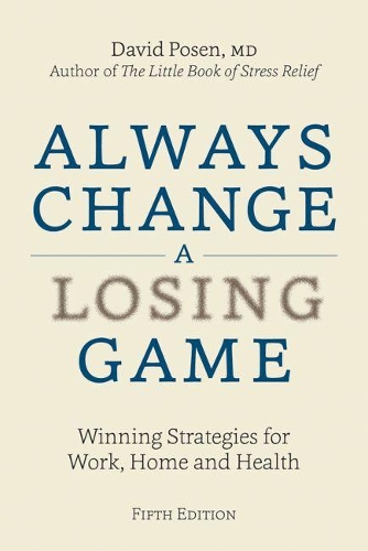 Бумажная книга «Always Change a Losing Game: Winning Strategies for Work, Home and Health», автор Дэвид Позен - фото №1