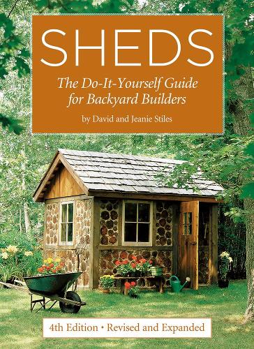 Паперова книга «Sheds: The Do-It-Yourself Guide for Backyard Builders», авторів Девід Стайлз, Джіні Стайлз - фото №1