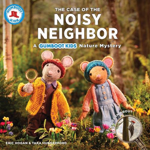 Бумажная книга «The Case of the Noisy Neighbor: A Gumboot Kids Nature Mystery», авторов Эрик Хоган, Тара Хангерфорд - фото №1