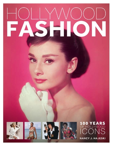 Бумажная книга «Hollywood Fashion: 100 Years of Hollywood Icons», автор Нэнси Джей Хаджески - фото №1