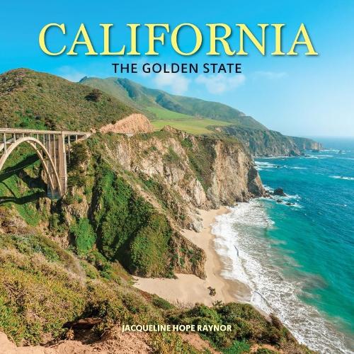 Паперова книга «California: The Golden State», автор Жаклін Хоуп Рейнор - фото №1