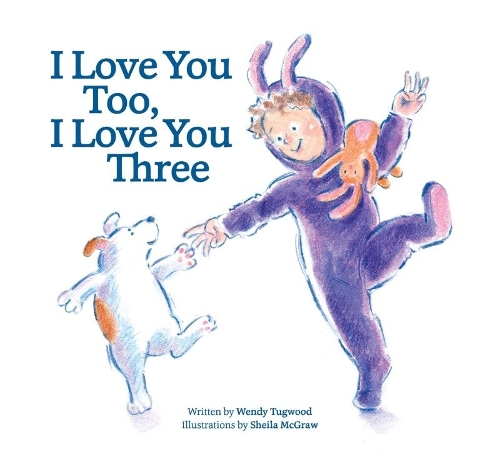 Бумажная книга «I Love You Too, I Love You Three», автор Венди Тагвуд - фото №1