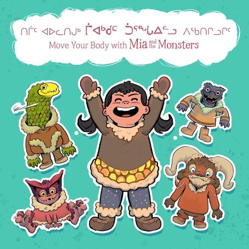 Бумажная книга «Move Your Body with Mia and the Monsters: Bilingual Inuktitut and English Edition», автор Нил Кристофер - фото №1